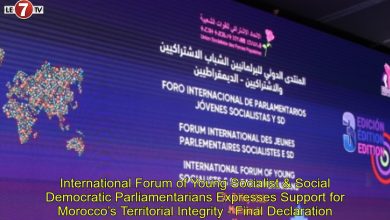 Photo of International Forum of Young Socialist & Social Democratic Parliamentarians Expresses Support for Morocco’s Territorial Integrity – Final Declaration