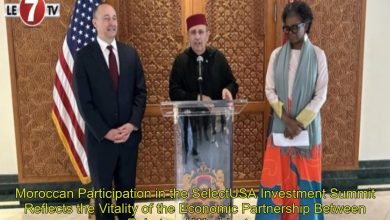 Photo of Moroccan Participation in the SelectUSA Investment Summit Reflects the Vitality of the Economic Partnership Between Rabat and Washington