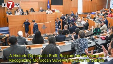 Photo of A Historic Diplomatic Shift: Belgium on the Verge of Recognizing Moroccan Sovereignty Over Its Sahara