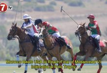 Photo of Morocco Beats USA to Reach Final of Mohammed VI International Polo Trophy