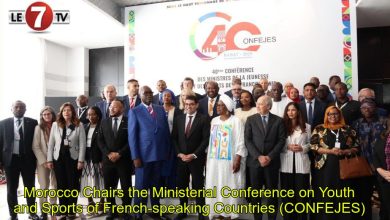 Photo of Morocco Chairs the Ministerial Conference on Youth and Sports of French-speaking Countries (CONFEJES)