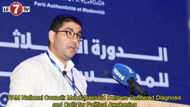 Photo of PAM National Council: Mehdi Bensaïd Delivers Unfiltered Diagnosis and Calls for Political Awakening