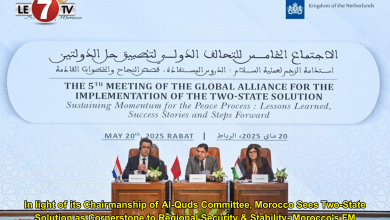 Photo of In light of its Chairmanship of Al-Quds Committee, Morocco Sees Two-State Solution as Cornerstone to Regional Security & Stability- Morocco’s FM