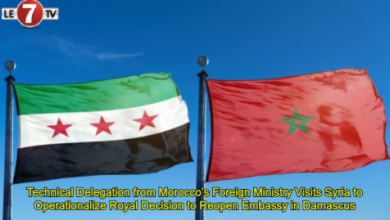 Photo of Technical Delegation from Morocco’s Foreign Ministry Visits Syria to Operationalize Royal Decision to Reopen Embassy in Damascus