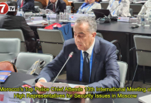 Photo of Morocco’s Top Police Chief Attends 13th International Meeting of High Representatives for Security Issues in Moscow