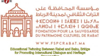 Photo of Educational Twinning Between Rabat and Baku, Bridge for Promoting Intercultural Dialogue and Heritage Preservation
