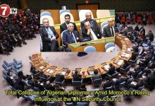 Photo of Total Collapse of Algerian Diplomacy Amid Morocco’s Rising Influence at the UN Security Council