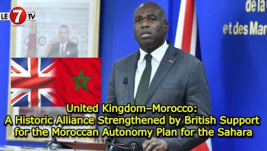 Photo of United Kingdom–Morocco: A Historic Alliance Strengthened by British Support for the Moroccan Autonomy Plan for the Sahara