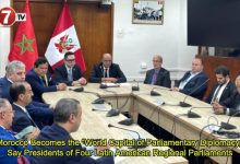 Photo of Morocco Becomes the “World Capital of Parliamentary Diplomacy,” Say Presidents of Four Latin American Regional Parliaments