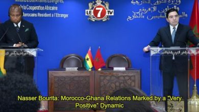 Photo of Nasser Bourita: Morocco-Ghana Relations Marked by a “Very Positive” Dynamic