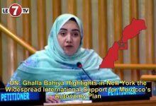 Photo of UN: Ghalla Bahiya Highlights in New York the Widespread International Support for Morocco’s Autonomy Plan