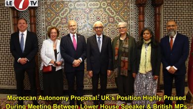 Photo of Moroccan Autonomy Proposal: UK’s Position Highly Praised During Meeting Between Lower House Speaker & British MPs
