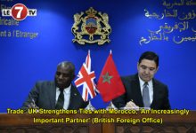 Photo of Trade: UK Strengthens Ties with Morocco, ‘An Increasingly Important Partner’ (British Foreign Office)