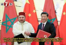 Photo of After the United States, France, and the United Kingdom, China May Soon Recognize Morocco’s Sovereignty Over Its Sahara