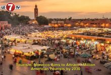 Photo of Tourism: Morocco Aims to Attract 1 Million American Tourists by 2030