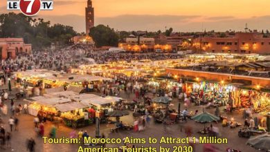 Photo of Tourism: Morocco Aims to Attract 1 Million American Tourists by 2030