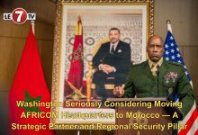 Photo of Washington Seriously Considering Moving AFRICOM Headquarters to Morocco — A Strategic Partner and Regional Security Pillar