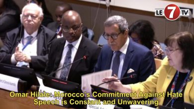 Photo of Omar Hilale: Morocco’s Commitment Against Hate Speech is Constant and Unwavering