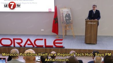 Photo of Morocco Positions Itself as a Regional Tech Hub, Says PM Akhannouch