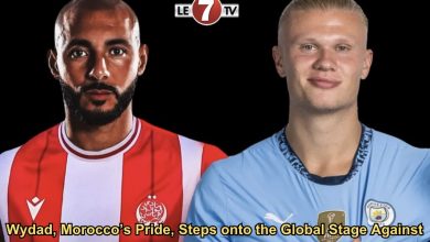 Photo of Wydad, Morocco’s Pride, Steps onto the Global Stage Against Fearsome Manchester City
