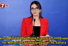 Photo of French Minister Reaffirms France’s Firm Support for Moroccan Sovereignty over Its Sahara
