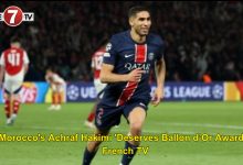 Photo of Morocco’s Achraf Hakimi ‘Deserves Ballon d’Or Award’ – French TV