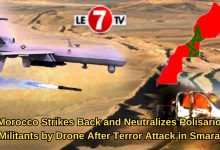 Photo of Morocco Strikes Back and Neutralizes Polisario Militants by Drone After Terror Attack in Smara
