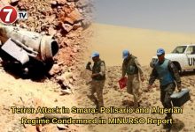 Photo of Terror Attack in Smara: Polisario and Algerian Regime Condemned in MINURSO Report