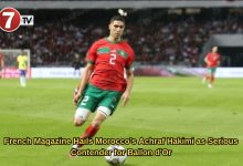 Photo of French Magazine Hails Morocco’s Achraf Hakimi as Serious Contender for Ballon d’Or