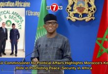 Photo of AU Commissioner for Political Affairs Highlights Morocco’s Key Role in Promoting Peace, Security in Africa