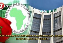 Photo of AfDB Commits Over €300 Million to Boost Morocco’s Economic Resilience, Drive Job Creation