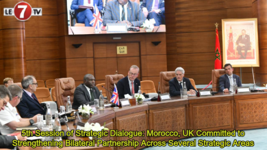 Photo of 5th Session of Strategic Dialogue: Morocco, UK Committed to Strengthening Bilateral Partnership Across Several Strategic Areas