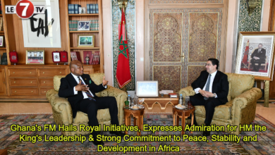 Photo of Ghana’s FM Hails Royal Initiatives, Expresses Admiration for HM the King’s Leadership & Strong Commitment to Peace, Stability and Development in Africa