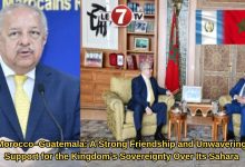 Photo of Morocco–Guatemala: A Strong Friendship and Unwavering Support for the Kingdom’s Sovereignty Over Its Sahara