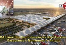 Photo of ONDA Launches Groundworks for New Terminal at Casablanca’s Mohammed V Airport