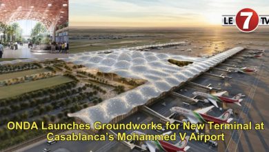 Photo of ONDA Launches Groundworks for New Terminal at Casablanca’s Mohammed V Airport