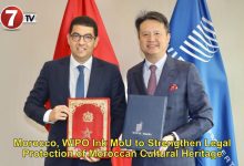 Photo of Morocco, WIPO Ink MoU to Strengthen Legal Protection of Moroccan Cultural Heritage