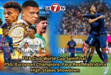 Photo of FIFA Club World Cup Semifinal: PSG, European Champions, Face Real Madrid in a High-Stakes Showdown