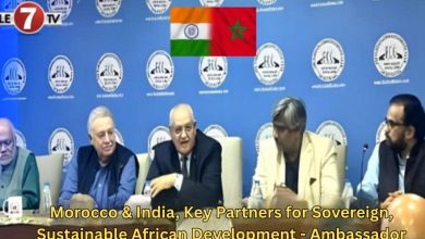 Photo of Morocco & India, Key Partners for Sovereign, Sustainable African Development – Ambassador