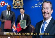 Photo of Morocco, Key Partner of UK – Liam Fox