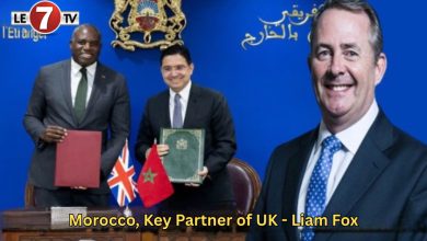 Photo of Morocco, Key Partner of UK – Liam Fox