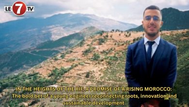 Photo of IN THE HEIGHTS OF THE RIF, A PROMISE OF A RISING MOROCCO: The bold bet of a young engineer reconnecting roots, innovation and sustainable development
