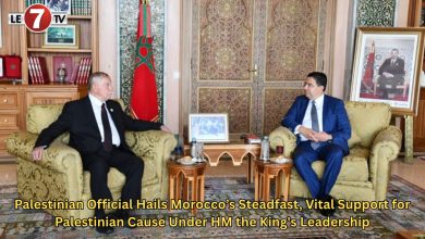 Photo of Palestinian Official Hails Morocco’s Steadfast, Vital Support for Palestinian Cause Under HM the King’s Leadership