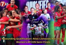 Photo of Resounding Qualification: Atlas Lionesses Advance to Women’s AFCON Semi-Finals