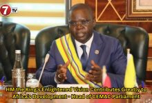 Photo of HM the King’s Enlightened Vision Contributes Greatly to Africa’s Development – Head of CEMAC Parliament