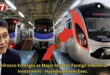 Photo of Morocco Emerges as Major Hub for Foreign Industrial Investment – Hyundai Rotem Exec.