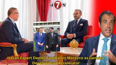 Photo of Italian Expert Deems Football in Morocco as Genuine Development Accelerator
