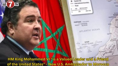 Photo of HM King Mohammed VI “is a Valued Leader and a Friend of the United States” – New U.S. Ambassador to Morocco