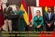 Photo of Morocco, Ghana Launch New Phase of Strategic Partnership – Morocco’s Ambassador to Ghana