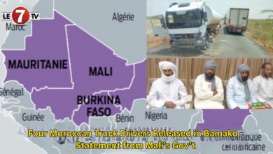 Photo of Four Moroccan Truck Drivers Released in Bamako – Statement from Mali’s Gov’t